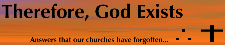 Therefore, God Exists